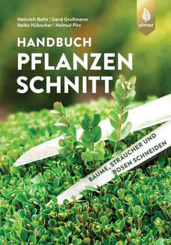 Handbuch Pflanzenschnitt