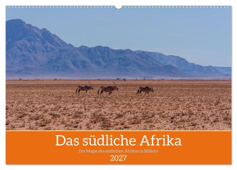 Das südliche Afrika 2027 (Wandkalender 2027 DIN A2 quer), CALVENDO Monatskalender