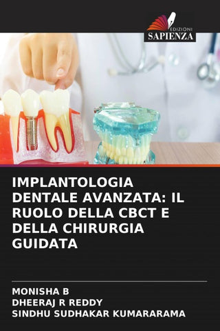 IMPLANTOLOGIA DENTALE AVANZATA: IL RUOLO DELLA CBCT E DELLA CHIRURGIA GUIDATA