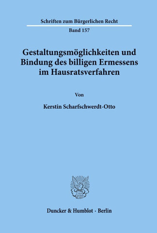 Gestaltungsmöglichkeiten und Bindung des billigen Ermessens im Hausratsverfahren.