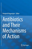 Antibiotics and Their Mechanisms of Action