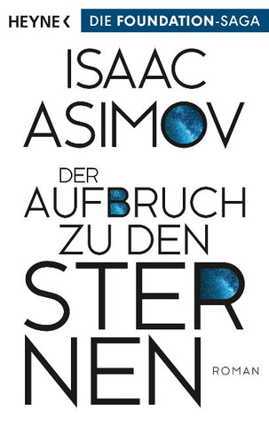Der Aufbruch zu den Sternen