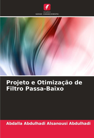 Projeto e Otimização de Filtro Passa-Baixo