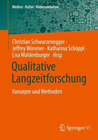 Qualitative Langzeitforschung
