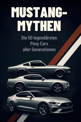 Mustang-Mythen