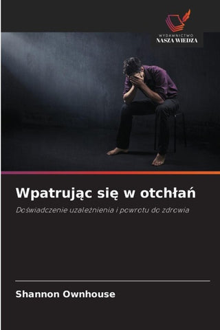 Wpatruj¿c si¿ w otch¿a¿
