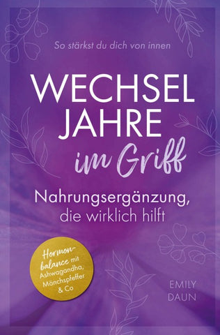 Wechseljahre im Griff: Nahrungsergänzung, die wirklich hilft | So stärkst du dich von innen