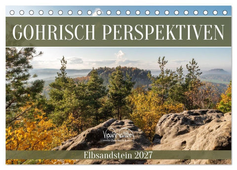 Gohrisch Perspektiven - Elbsandstein (Tischkalender 2027 DIN A5 quer), CALVENDO Monatskalender