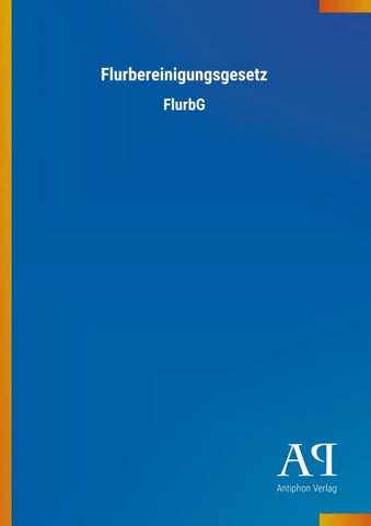 Flurbereinigungsgesetz