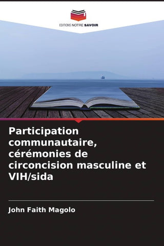 Participation communautaire, cérémonies de circoncision masculine et VIH/sida