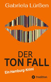 Der Ton Fall
