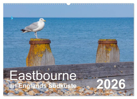 Eastbourne an Englands Südküste (Wandkalender 2026 DIN A2 quer), CALVENDO Monatskalender