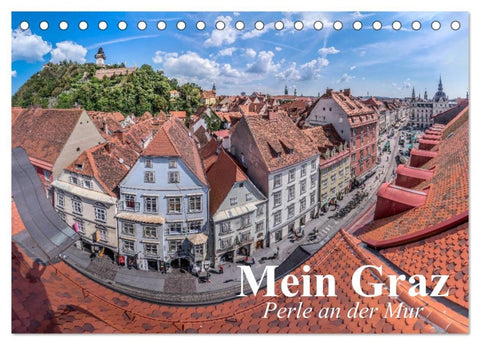 Mein Graz. Perle an der Mur (Tischkalender 2026 DIN A5 quer), CALVENDO Monatskalender