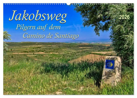 Jakobsweg - pilgern auf dem Camino de Santiago (Wandkalender 2026 DIN A2 quer), CALVENDO Monatskalender