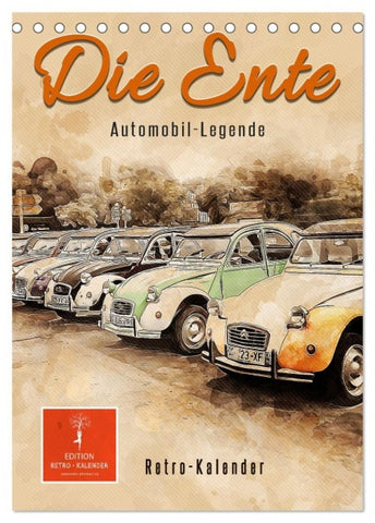 Die Ente - Automobil Legende (Tischkalender 2027 DIN A5 hoch), CALVENDO Monatskalender