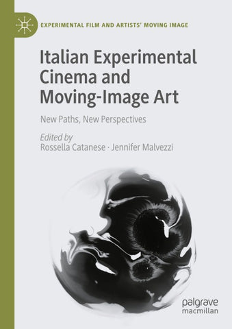 Italian Experimental Cinema and Moving-Image Art
