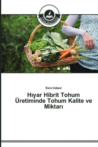 H¿yar Hibrit Tohum Üretiminde Tohum Kalite ve Miktar¿