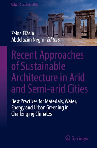 Recent Approaches of Sustainable Architecture in Arid and Semi-arid Cities