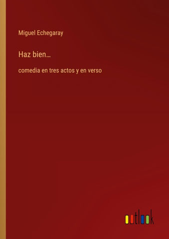 Haz bien...