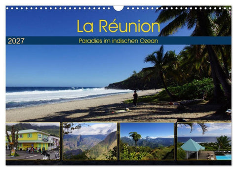 La Réunion - Paradies im indischen Ozean (Wandkalender 2027 DIN A3 quer), CALVENDO Monatskalender