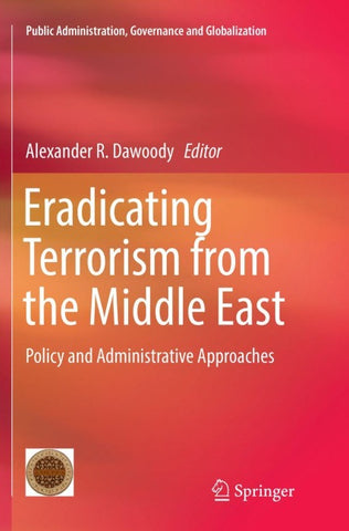 Eradicating Terrorism from the Middle East