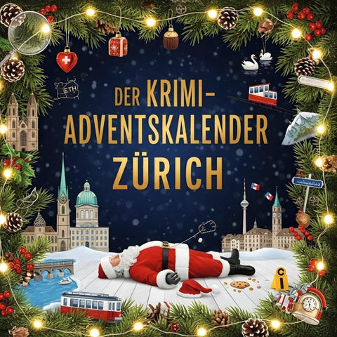 Der Krimi-Adventskalender Zürich