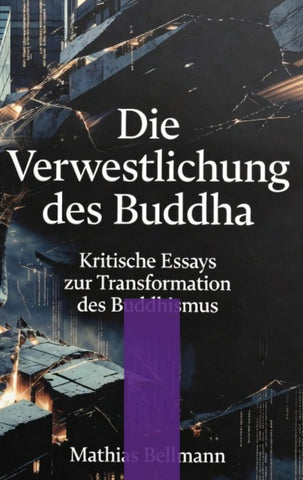 Die Verwestlichung des Buddha