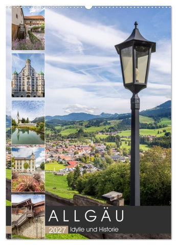 ALLGÄU Idylle und Historie (Wandkalender 2027 DIN A2 hoch), CALVENDO Monatskalender