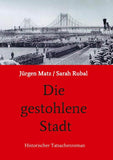 Die gestohlene Stadt