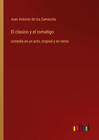 El clasico y el romatigo