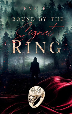 Bound by the Signet Ring