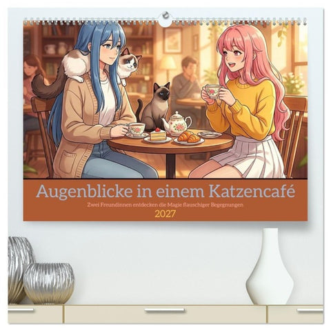 Augenblicke in einem Katzencafé (hochwertiger Premium Wandkalender 2027 DIN A2 quer), Kunstdruck in Hochglanz