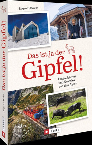 Das ist ja der Gipfel