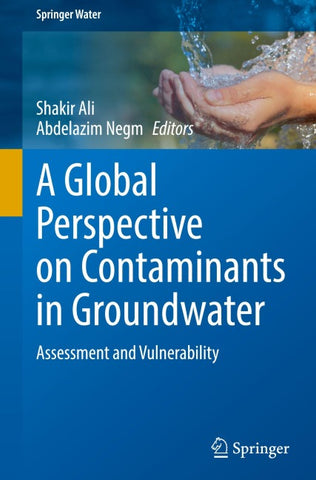 A Global Perspective on Contaminants in Groundwater