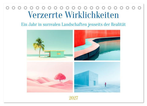 Verzerrte Wirklichkeiten (Tischkalender 2027 DIN A5 quer), CALVENDO Monatskalender