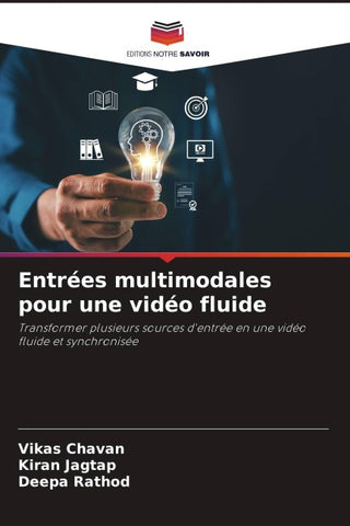 Entrées multimodales pour une vidéo fluide