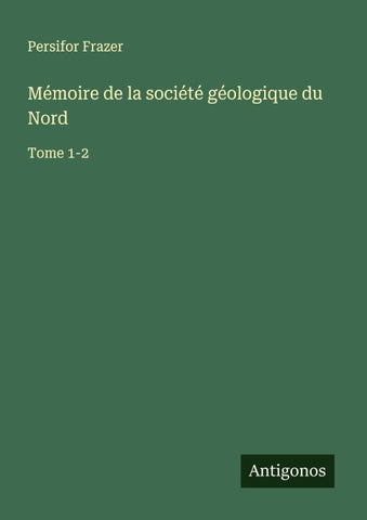 Mémoire de la société géologique du Nord