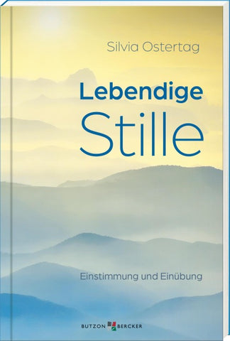 Lebendige Stille