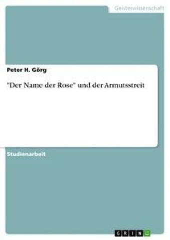 "Der Name der Rose" und der Armutsstreit