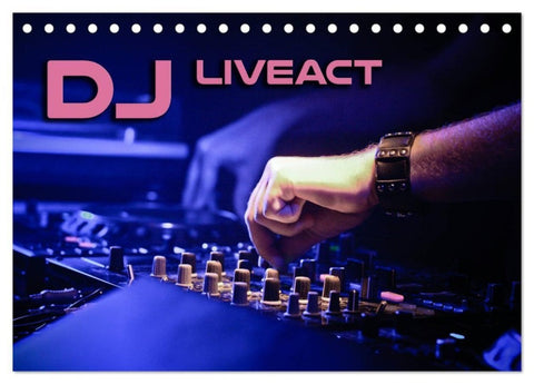 DJ Liveact (Tischkalender 2027 DIN A5 quer), CALVENDO Monatskalender