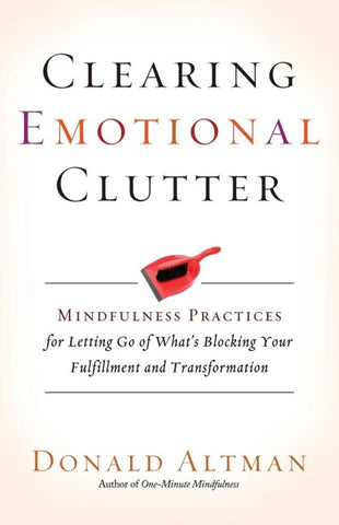 Clearing Emotional Clutter