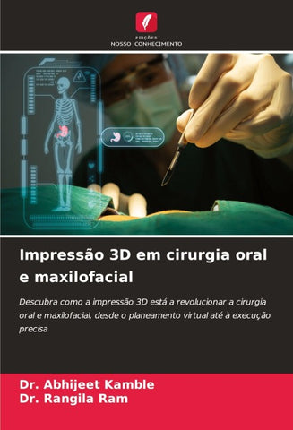 Impressão 3D em cirurgia oral e maxilofacial