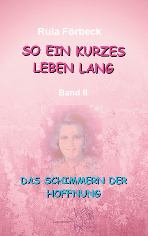 So ein kurzes Leben lang