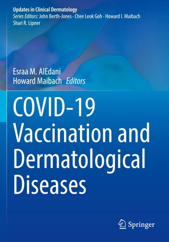 COVID-19 Vaccination and Dermatological Diseases