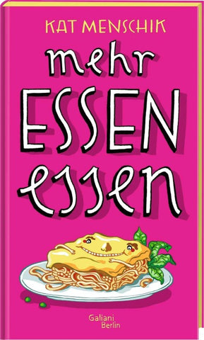 Mehr Essen essen