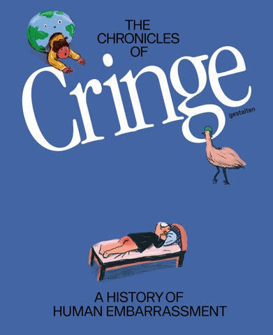 The Chronicles of Cringe