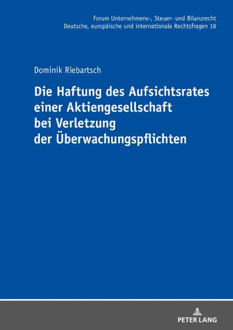 Die Haftung des Aufsichtsrates einer Aktiengesellschaft bei Verletzung der Überwachungspflichten