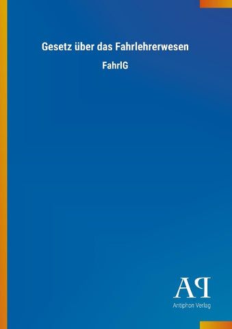 Gesetz über das Fahrlehrerwesen