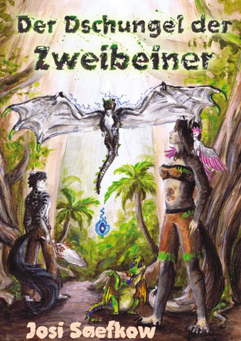 Der Dschungel der Zweibeiner. Illustrierter Fantasieroman über Katzenmenschen und Drachen