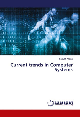 Current trends in Computer Systems